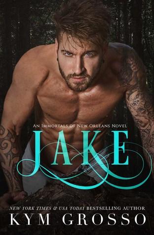 Jake (Immortals of New Orleans #8) - Kym Grosso