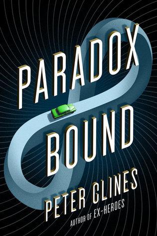 Paradox Bound - Peter Clines