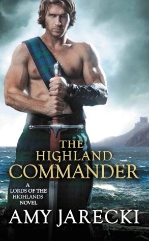 The Highland Commander (Lords of the Highlands #2) - Amy Jarecki