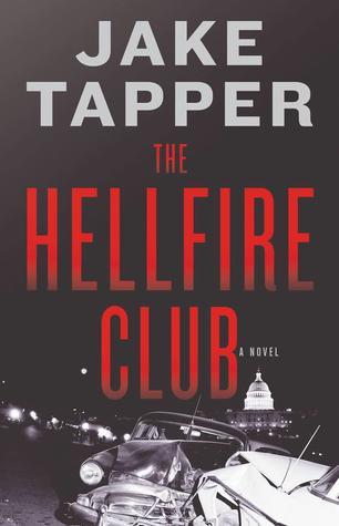 The Hellfire Club - Jake Tapper