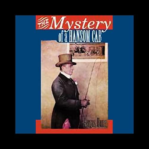 The Mystery of a Hansom Cab (1886) - Fergus Hume