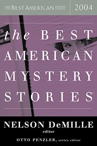 The Best American Mystery Stories 2004 - ed. Otto Penzler, ed. Nelson DeMille