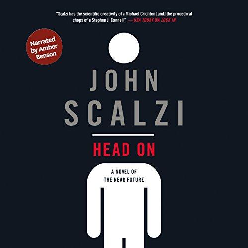 Head On (Narrated by Amber Benson) - John Scalzi