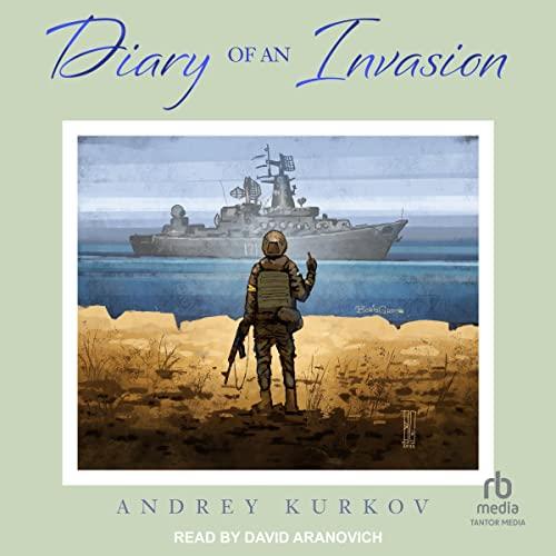 Diary of an Invasion - Andrey Kurkov