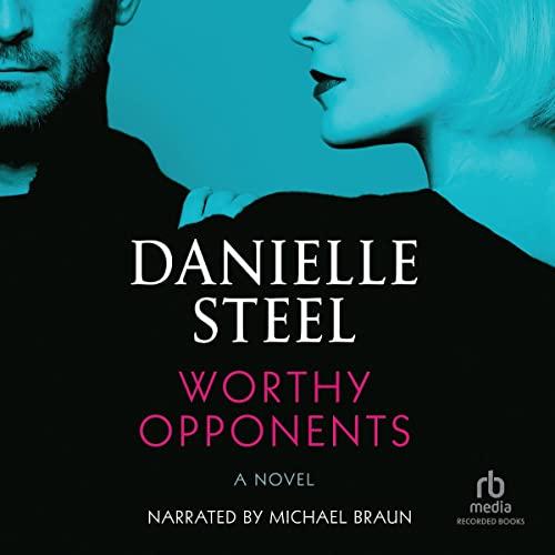 Worthy Opponents - Danielle Steel