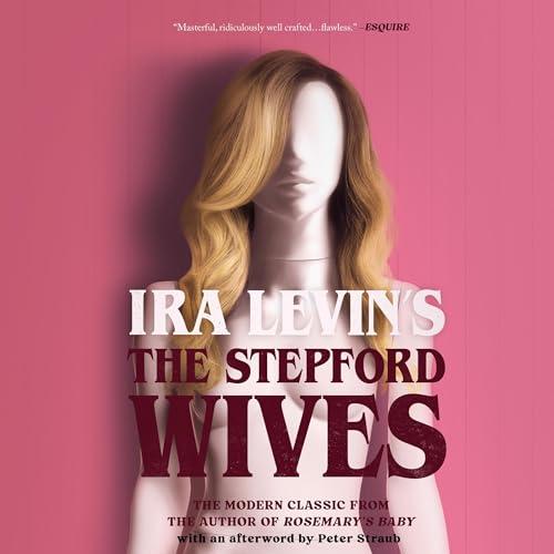 The Stepford Wives - Ira Levin