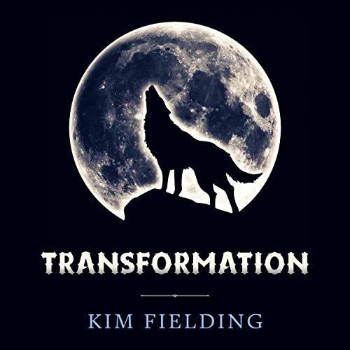 Transformation - Kim Fielding