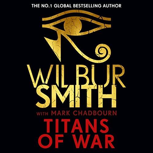 Titans of War - Wilbur Smith, Mark Chadbourn