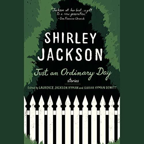 Just an Ordinary Day - Shirley Jackson