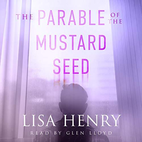 The Parable of the Mustard Seed - Lisa Henry