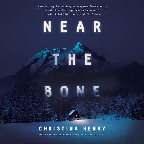 Near the Bone - Christina Henry