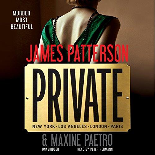 Private: Private Book 1 - James Patterson, Maxine Paetro