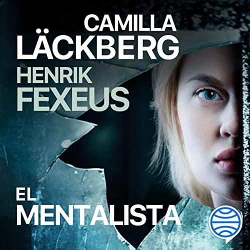 El Mentalista - Camilla Lckberg, Henrik Fexeus
