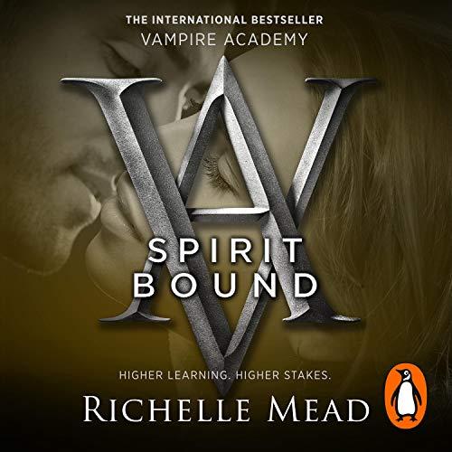 Spirit Bound [Vampire Academy 05] - Richelle Mead