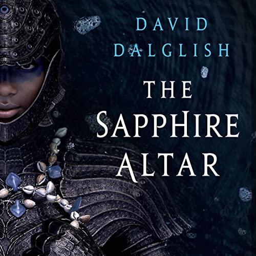 The Sapphire Altar: Vagrant Gods 02 - David Dalglish