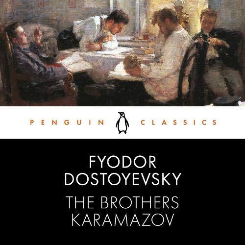 The Brothers Karamazov [Penguin Classics] - Fyodor Dostoyevsky, David McDuff - translator