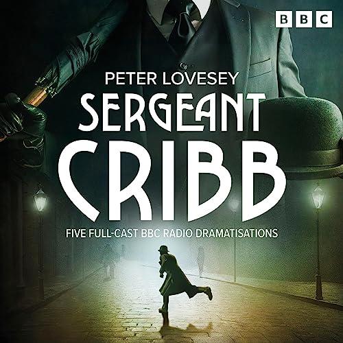 Sergeant Cribb BBC - Peter Lovesey