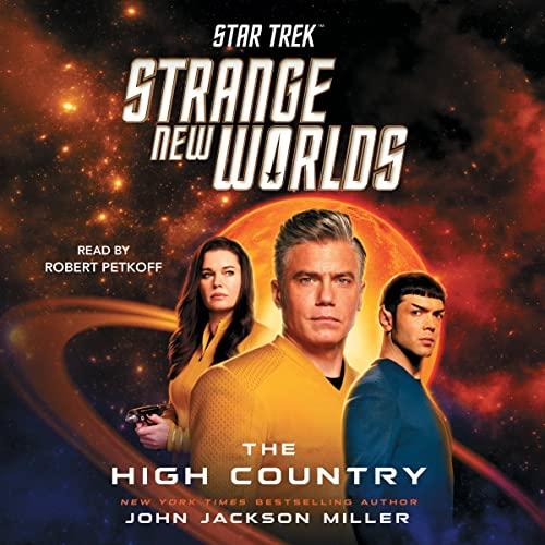 The High Country (Star Trek: Strange New Worlds) - John Jackson Miller
