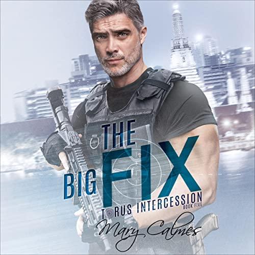 Torus Intercession 5 - The Big Fix - Mary Calmes