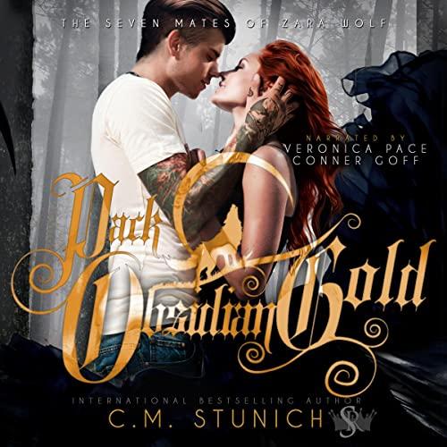 Pack Obsidian Gold [The Seven Mates of Zara Wolf Series, Book 3] - C.M. Stunich
