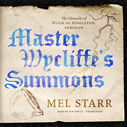 Master Wycliffes Summons - Mel Starr