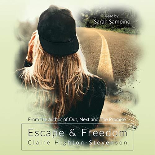 Escape and Freedom - Claire Highton-Stevenson