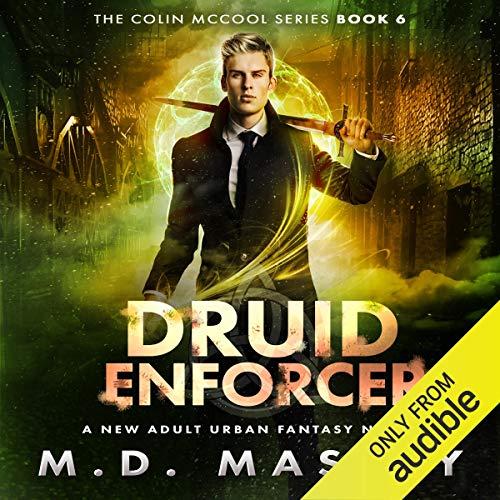 Druid Enforcer [Colin McCool 6] - M.D. Massey