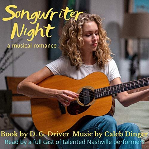 Songwriter Night [A Musical Romance] - D.G. Driver