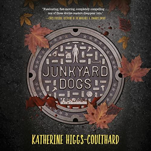 Junkyard Dogs - Katherine Higgs-Coulthard