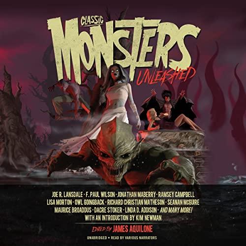 Classic Monsters Unleashed - James Aquilone (Editor)