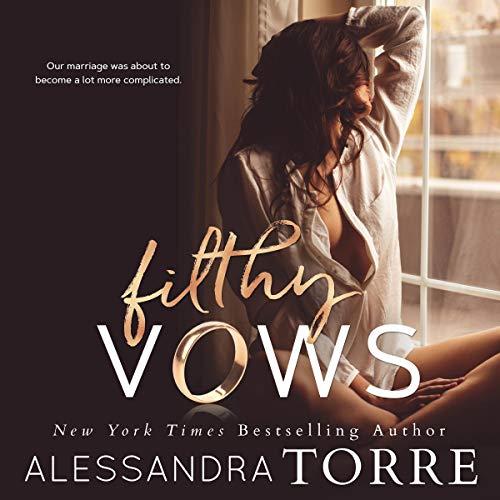 Filthy Vows - Alessandra Torre