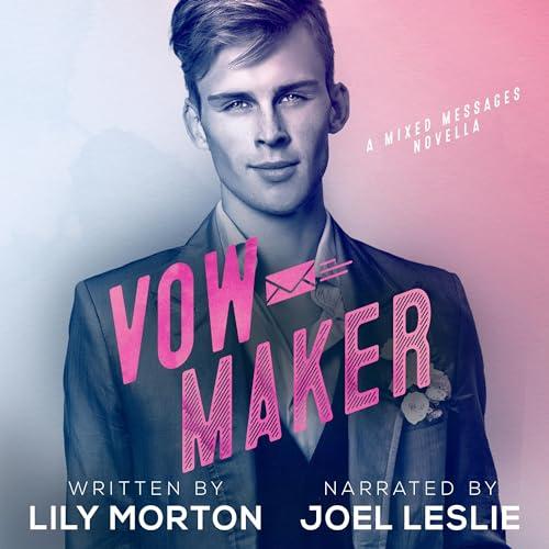 Mixed Messages 4 - Vow Maker - Lily Morton