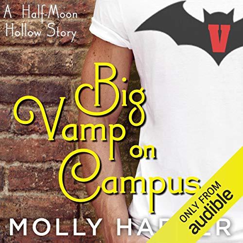Big Vamp on Campus [Half-Moon Hollow] - Molly Harper