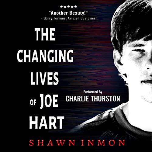 The Changing Lives of Joe Hart - Middle Falls Time Travel book 6 - Shawn Inmon