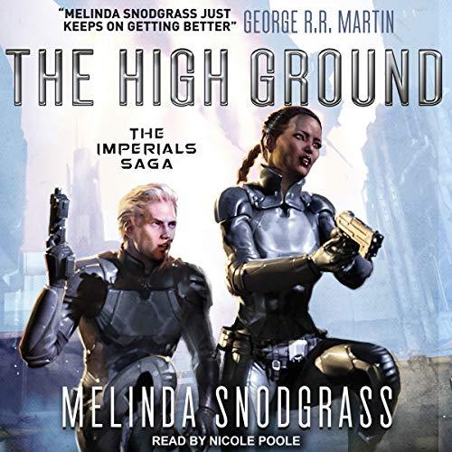 The High Ground - Imperials Saga book 1 - Melinda Snodgrass