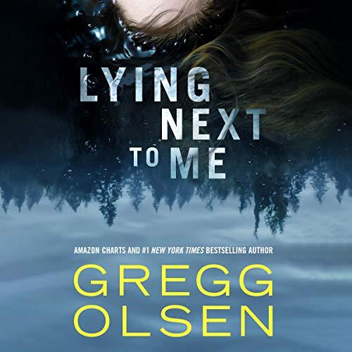 Lying Next To Me - Gregg Olsen