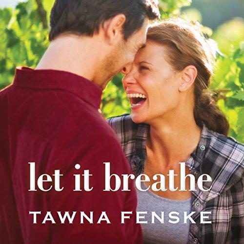 Let It Breathe - Tawna Fenske