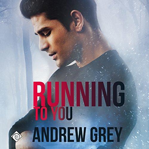 Running to You - Andrew Grey