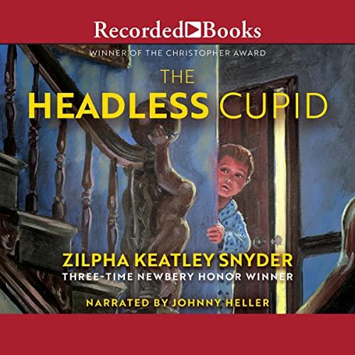 The Headless Cupid - Book 1 - Zilpha Keatley Snyder