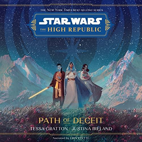 Path of Deceit (Star Wars: The High Republic) - Tessa Gratton, Justina Ireland