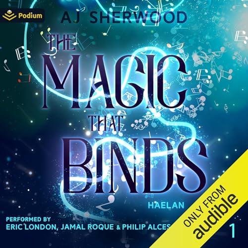 Haelan 1 - The Magic That Binds - AJ Sherwood