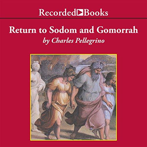 Return to Sodom and Gomorrah - Charles Pellegrino