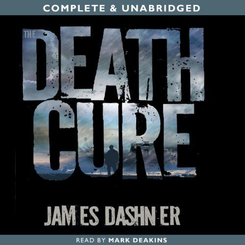 The Maze Runner Book 3: The Death Cure - James Dashner