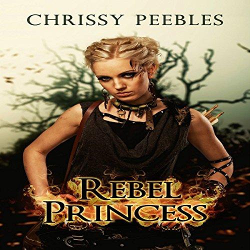 Rebel Princess [Hope 02] - Chrissy Peebles