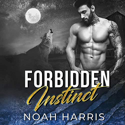 Forbidden Instinct - Noah Harris