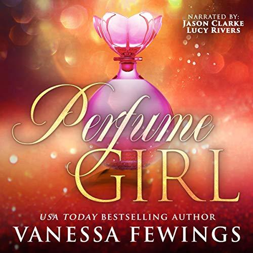 Perfume Girl - Vanessa Fewings