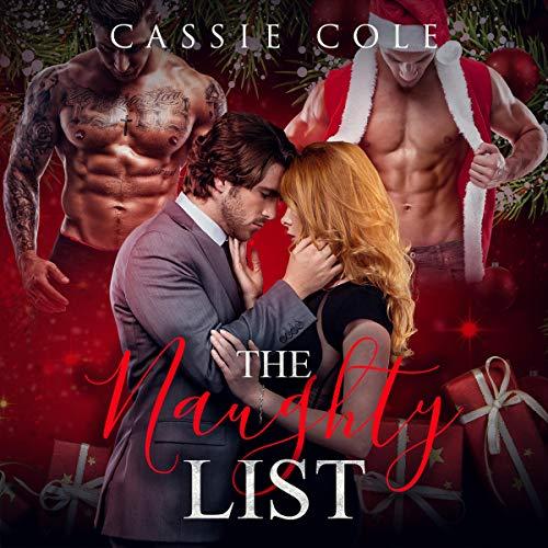 The Naughty List: A Holiday Reverse Harem Romance - Cassie Cole