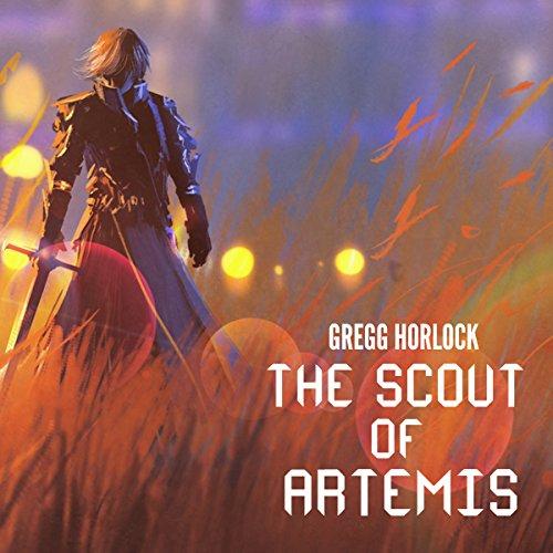 The Scout of Artemis: Press X to Loot, Book 1 - Gregg Horlock