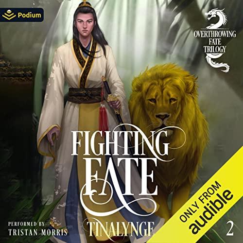 Fighting Fate: Overthrowing Fate, Book 2 - Tinalynge