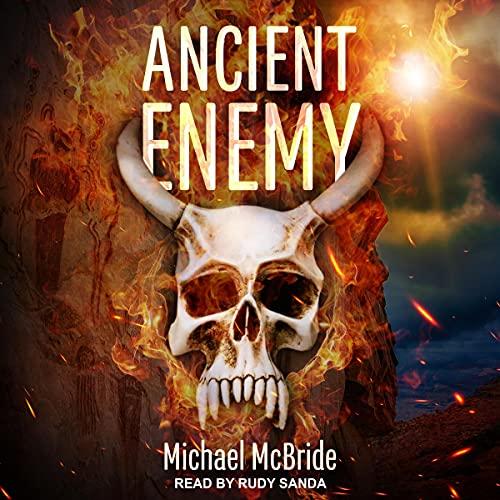 Ancient Enemy - Michael McBride